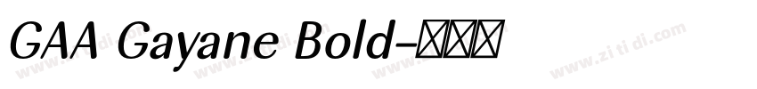 GAA Gayane Bold字体转换